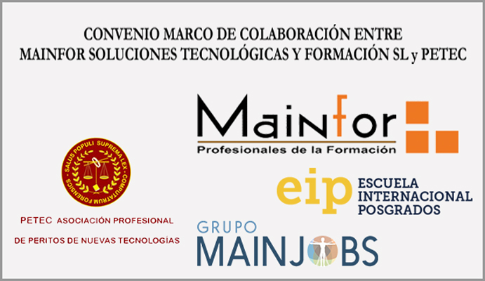 CONVENIO MARCO DE COLABORACIÓN ENTRE MAINFOR SOLUCIONES TECNOLÓGICAS Y FORMACIÓN SL y PETEC