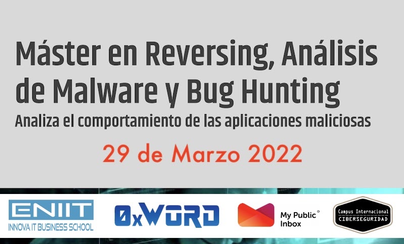 Máster en Reversing, Análisis de Malware y Bug Hunting