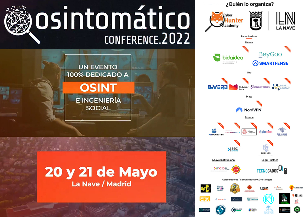 Osintomático Conference 2022. Un evento 100% dedicado a OSINT e ingenieria social.20 y 21 de mayo en La Nave, Madrid