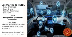 Martes de PETEC 27/09/22 con Pablo Escapa sobre ciberseguridad en la automoción